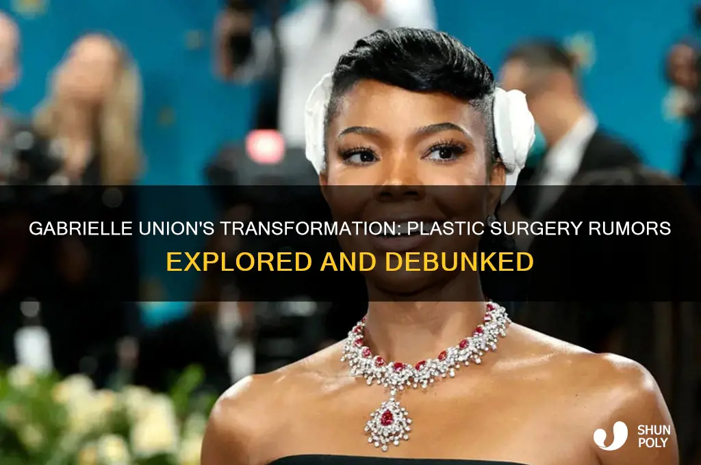 did gabrielle union have plastic surgery