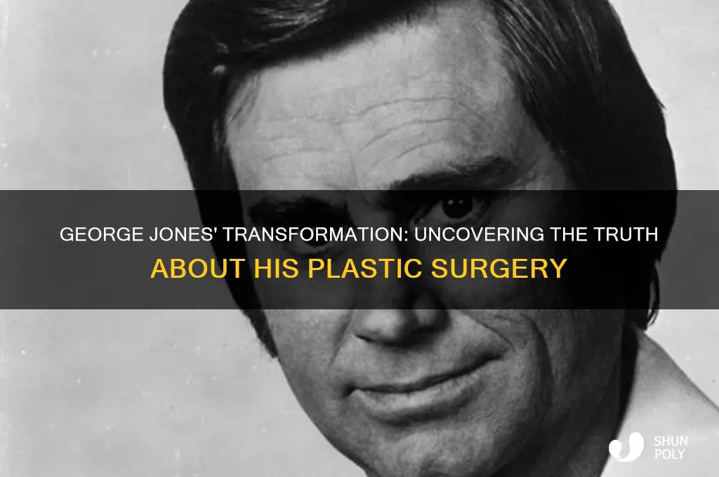 did george jones have plastic surgery