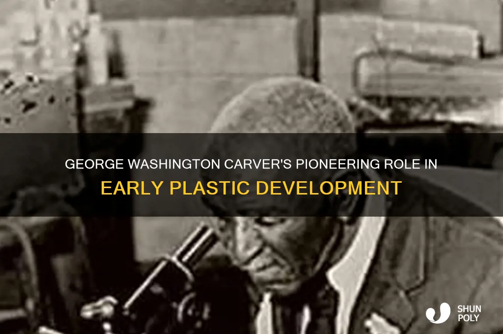 did george washington carver make the first plastic