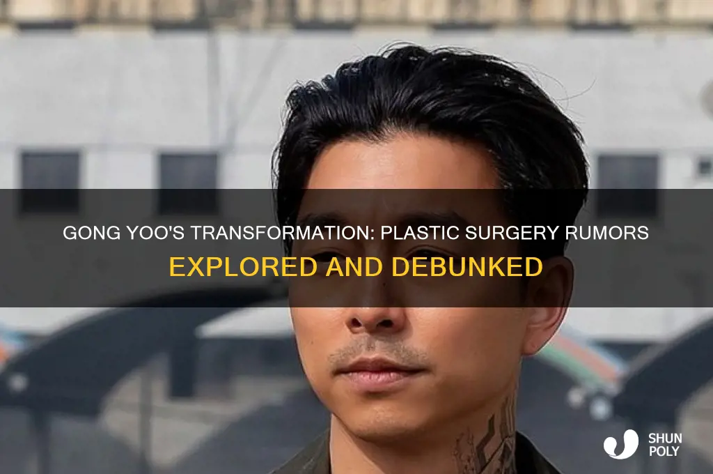 did gong yoo do plastic surgery