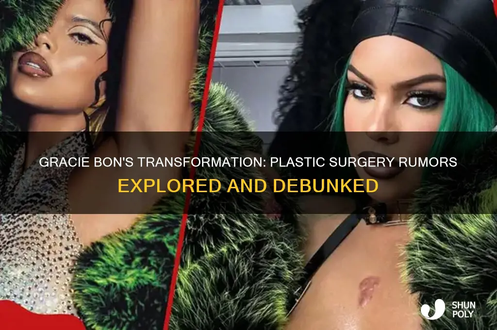 did gracie bon get plastic surgery