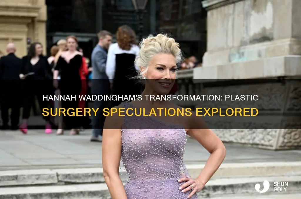 did hannah waddingham have plastic surgery
