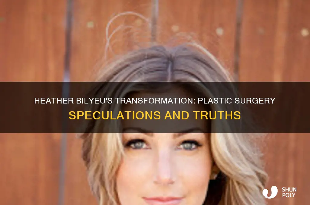 did heather bilyeu have plastic surgery