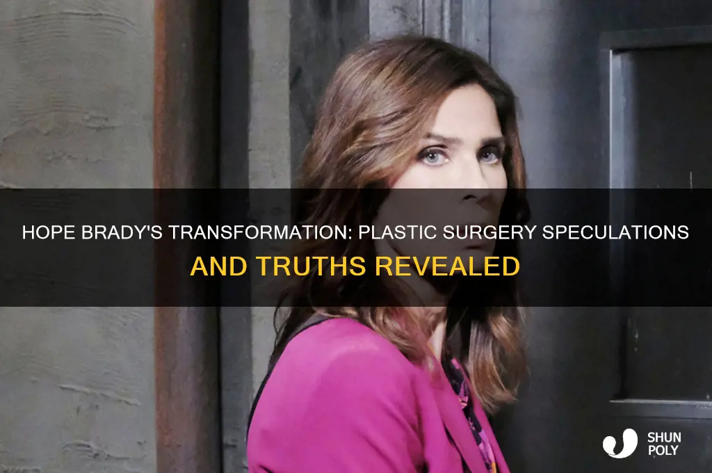 did hope brady have plastic surgery