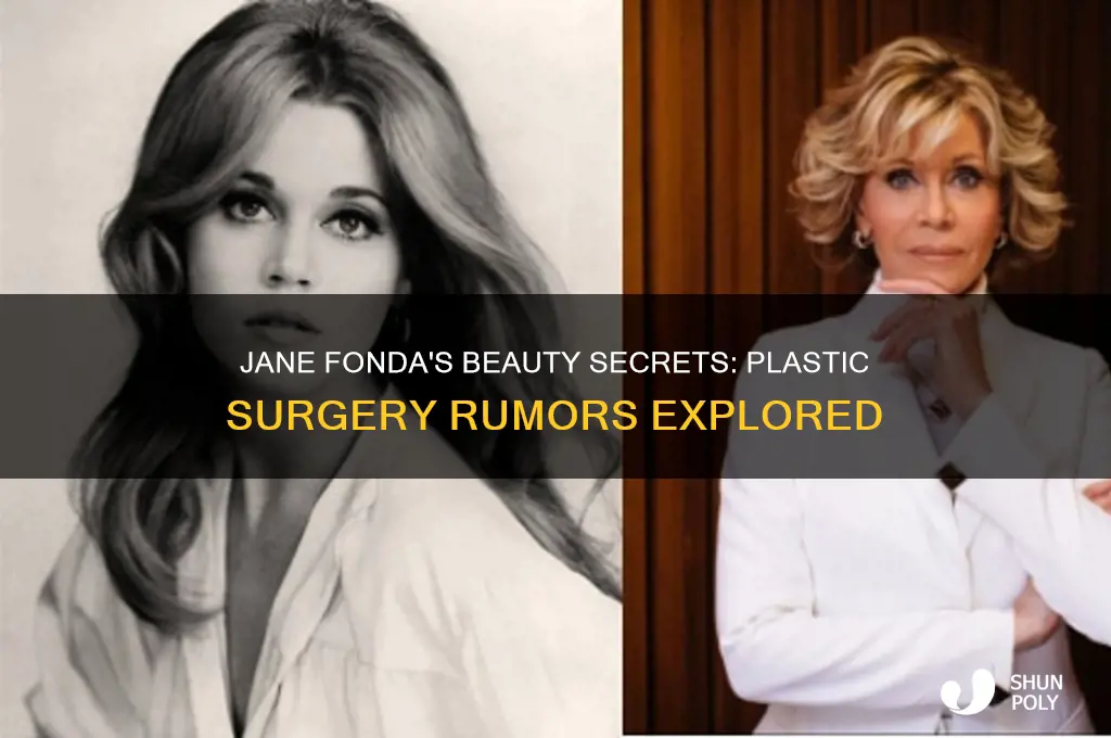 did jane fonda ever have plastic surgery