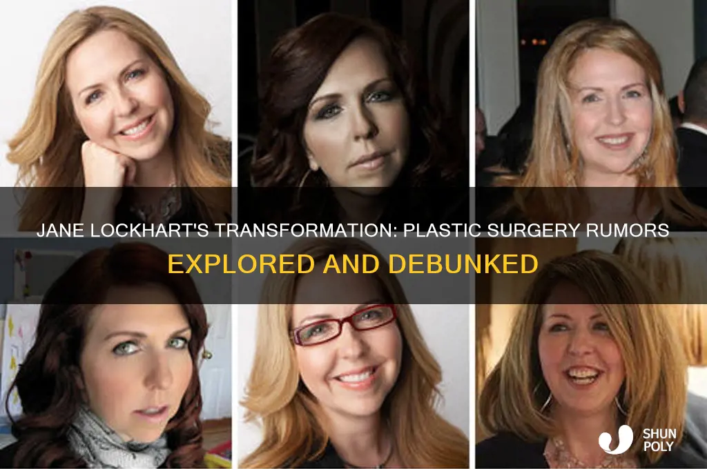 did jane lockhart have plastic surgery