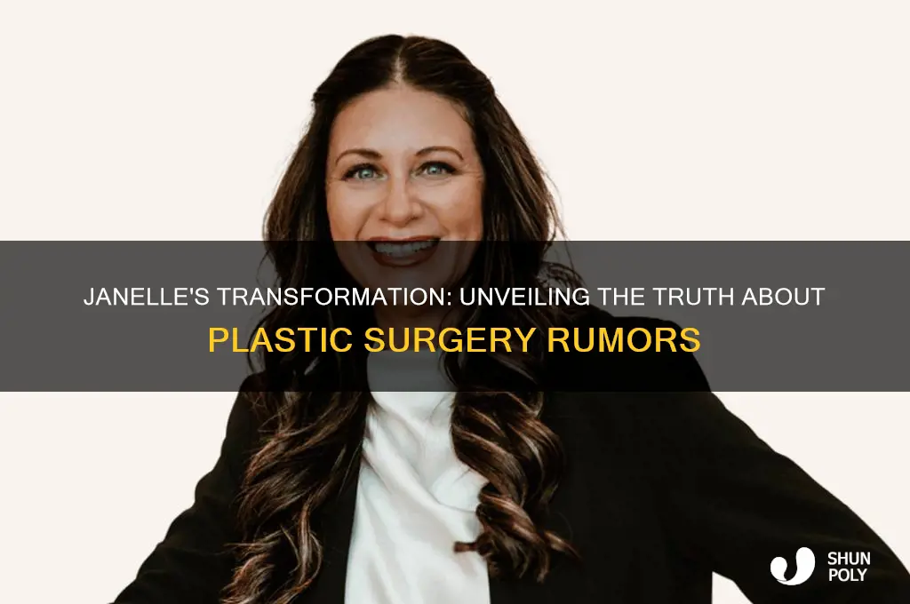 did janelle have plastic surgery
