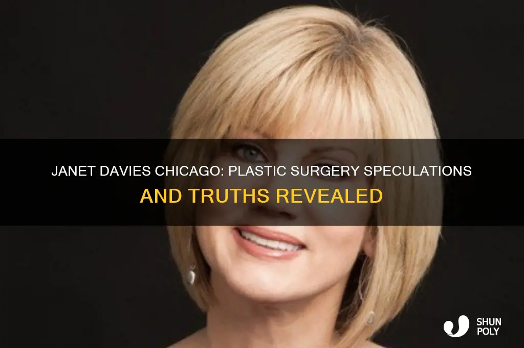 did janet davies chicago have plastic surgery