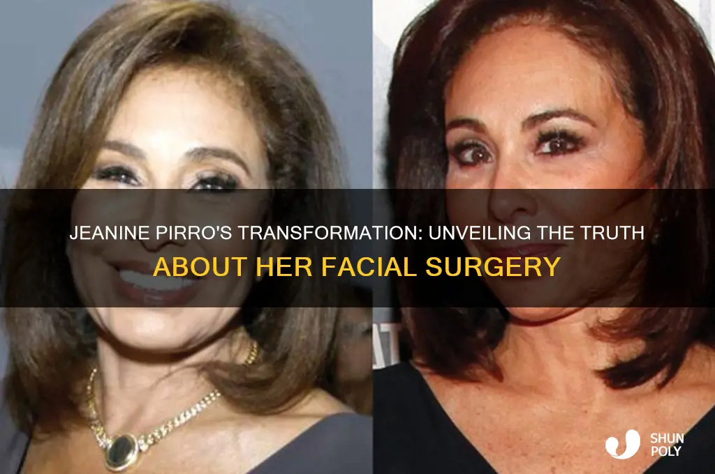 did jeanine pirro have facial plastic surgery