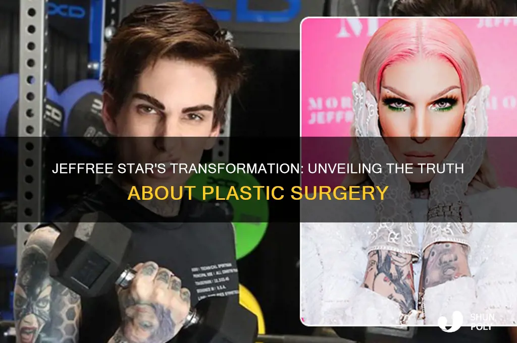 did jefrey star get plastic surgery