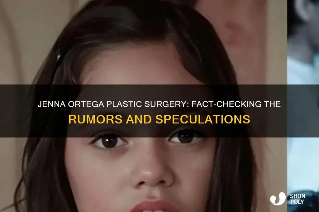 did jenna ortega get plastic surgery