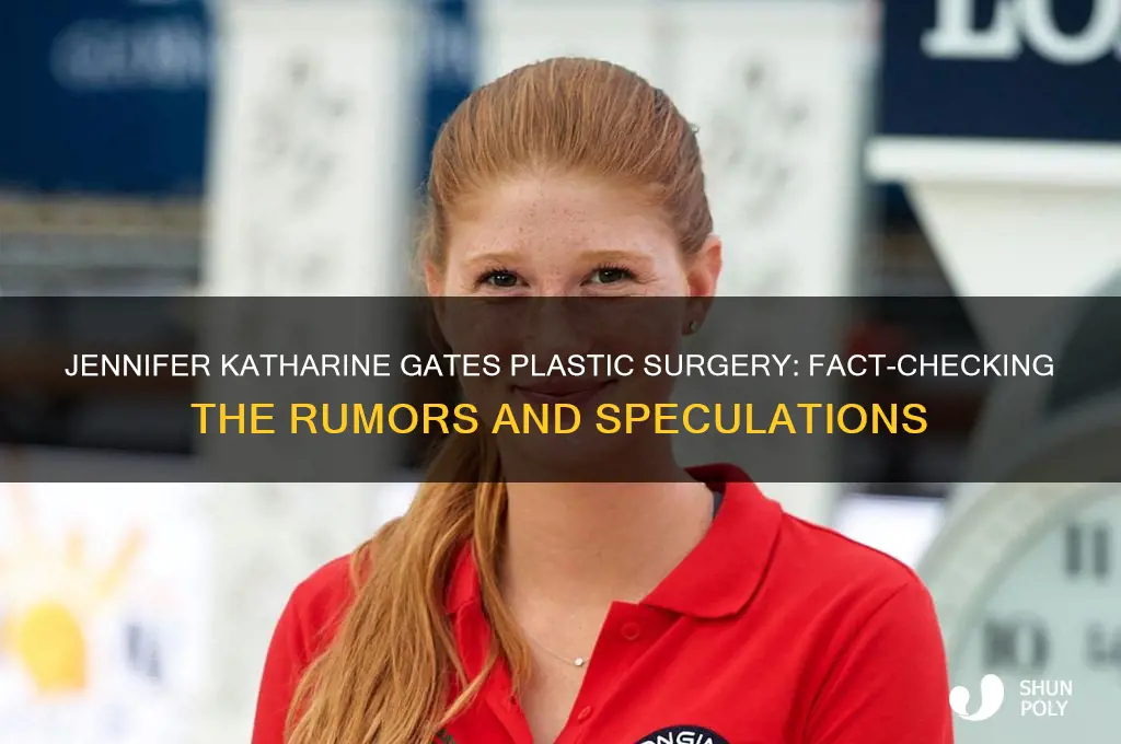 did jennifer katharine gates have plastic surgery