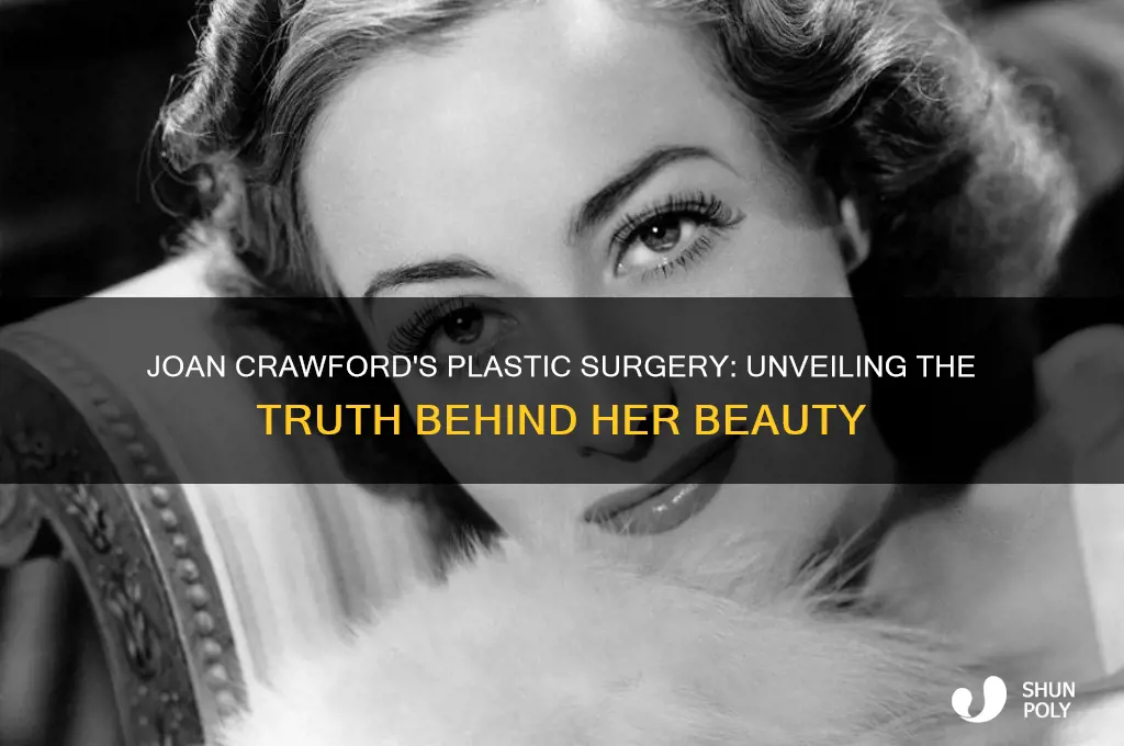 did joan crawford have plastic surgery