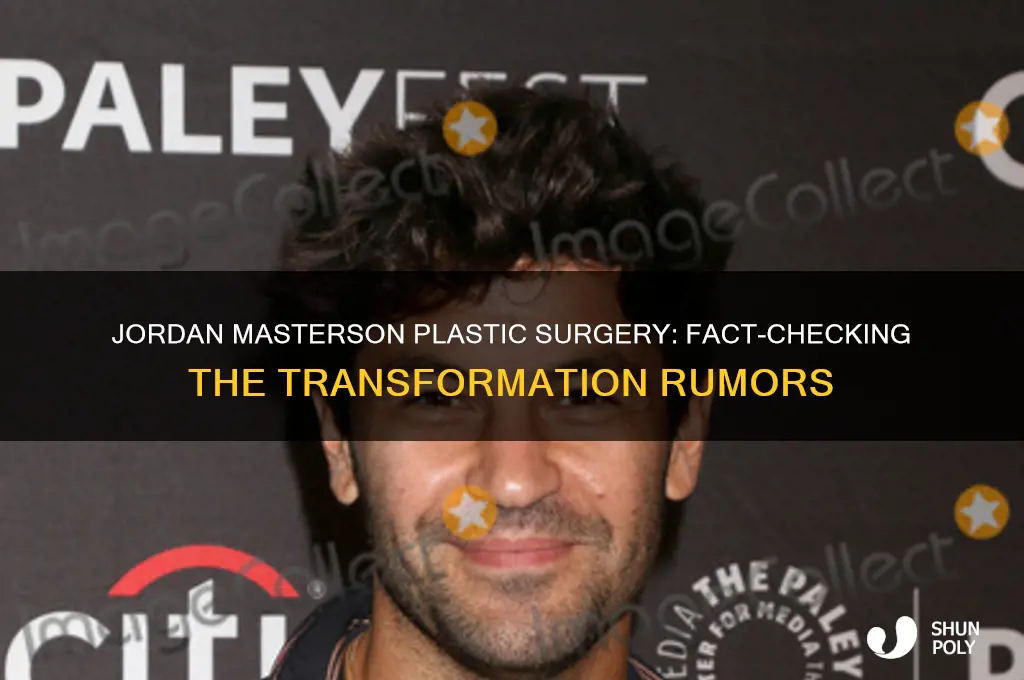 did jordan masterson get plastic surgery