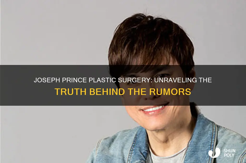 did joseph prince have plastic surgery