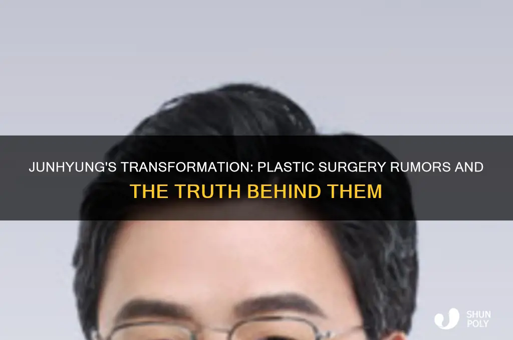 did junhyung get plastic surgery