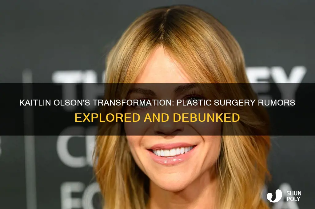 did kaitlin olson have plastic surgery