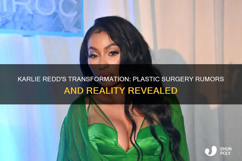 did karlie redd have plastic surgery