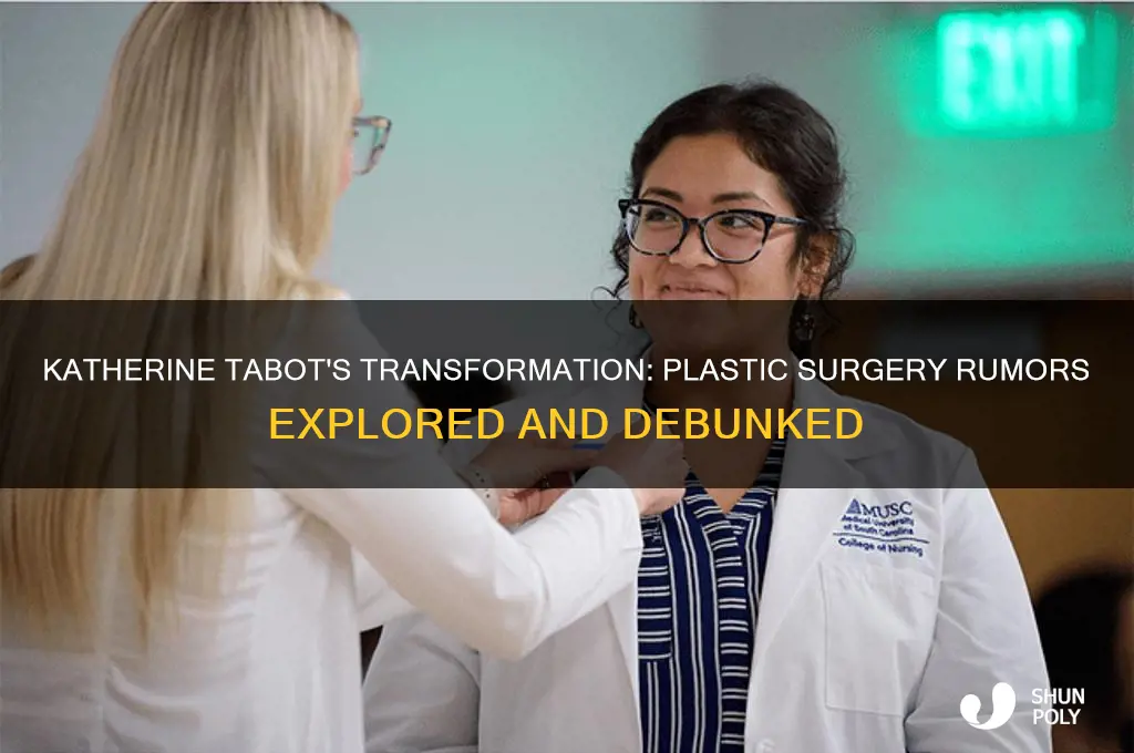 did katherine tabot get plastic surgery