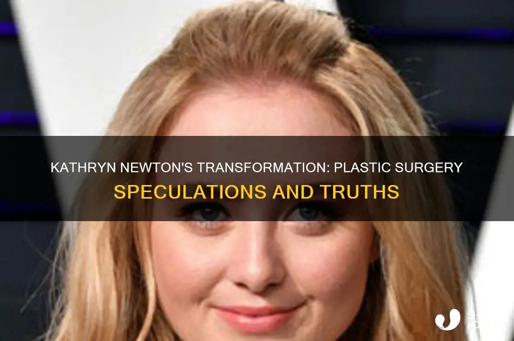 did kathryn newton have plastic surgery