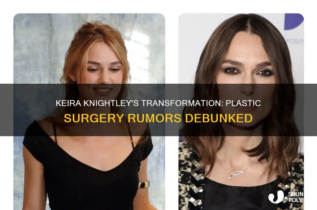 did keira knightly have plastic surgery