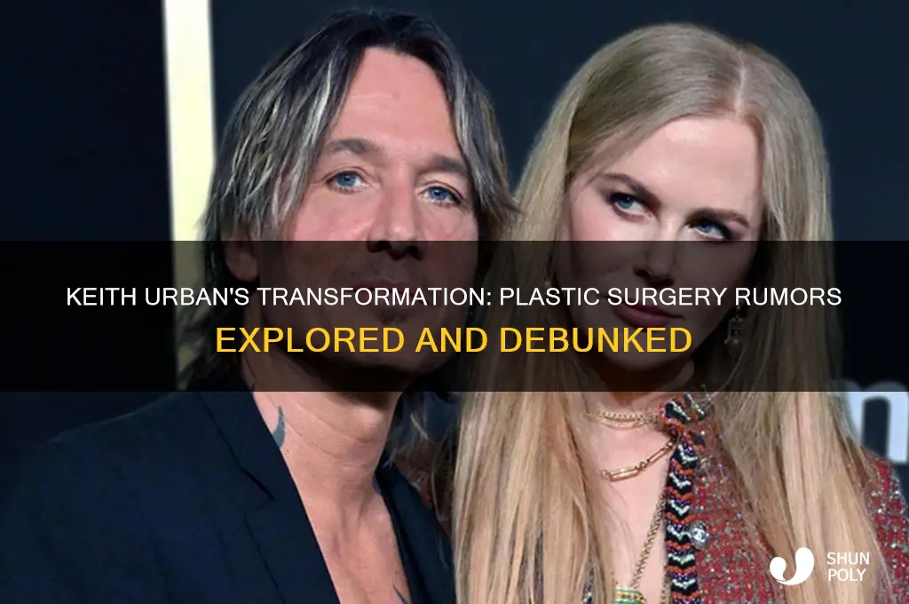 did keith urban get plastic surgery