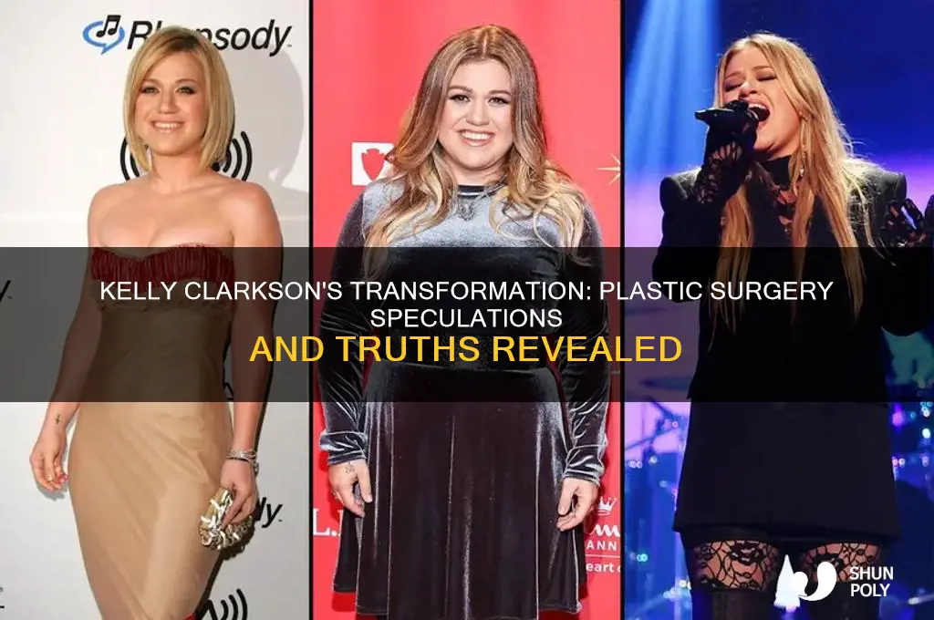 did kelly clarkson have plastic surgery