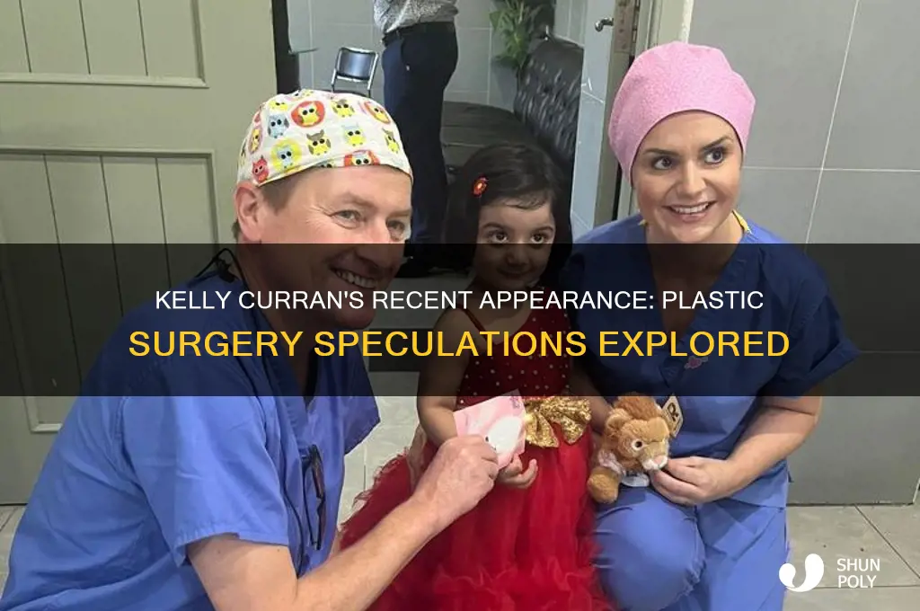 did kelly curran have recent plastic surgery