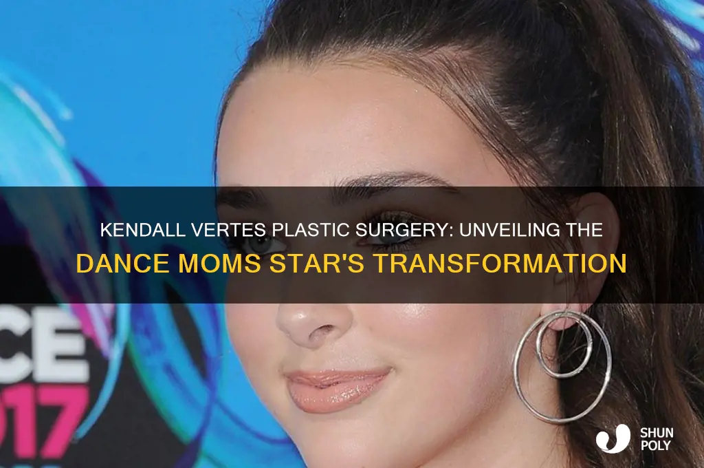 did kendall from dance moms have plastic surgery