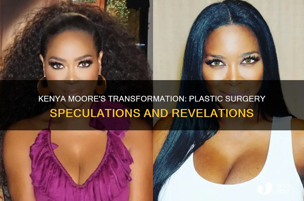 did kenya moore have plastic surgery