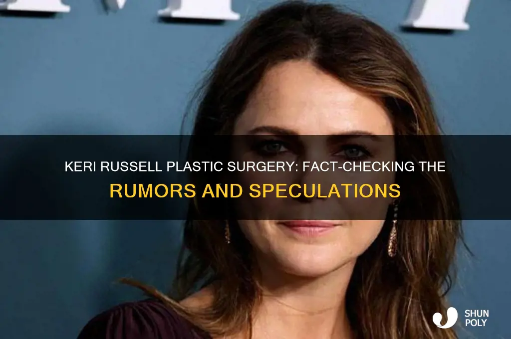 did keri russell have plastic surgery