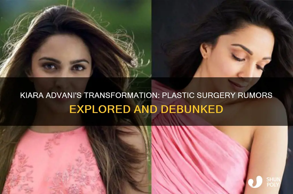did kiara advani get plastic surgery