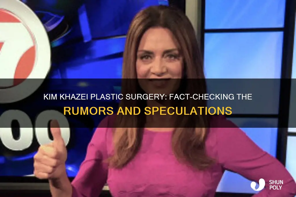 did kim khazei have plastic surgery