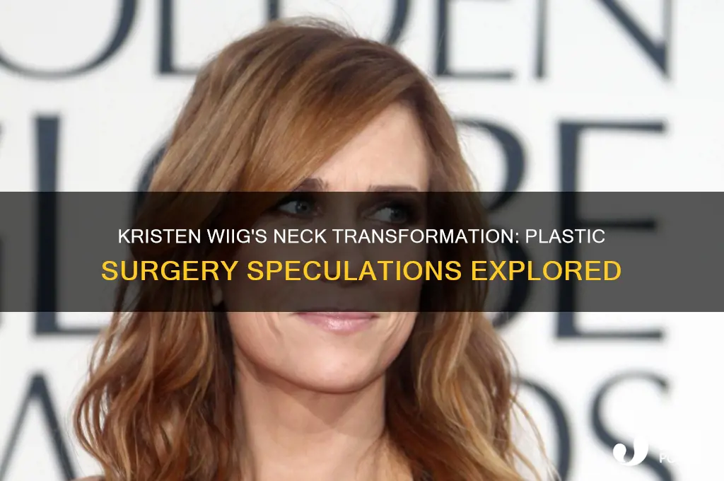 did kristen wiig get plastic surgery on her neck