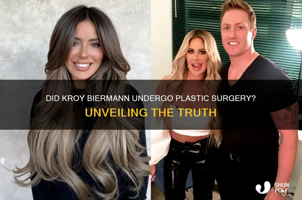 did kroy have plastic surgery