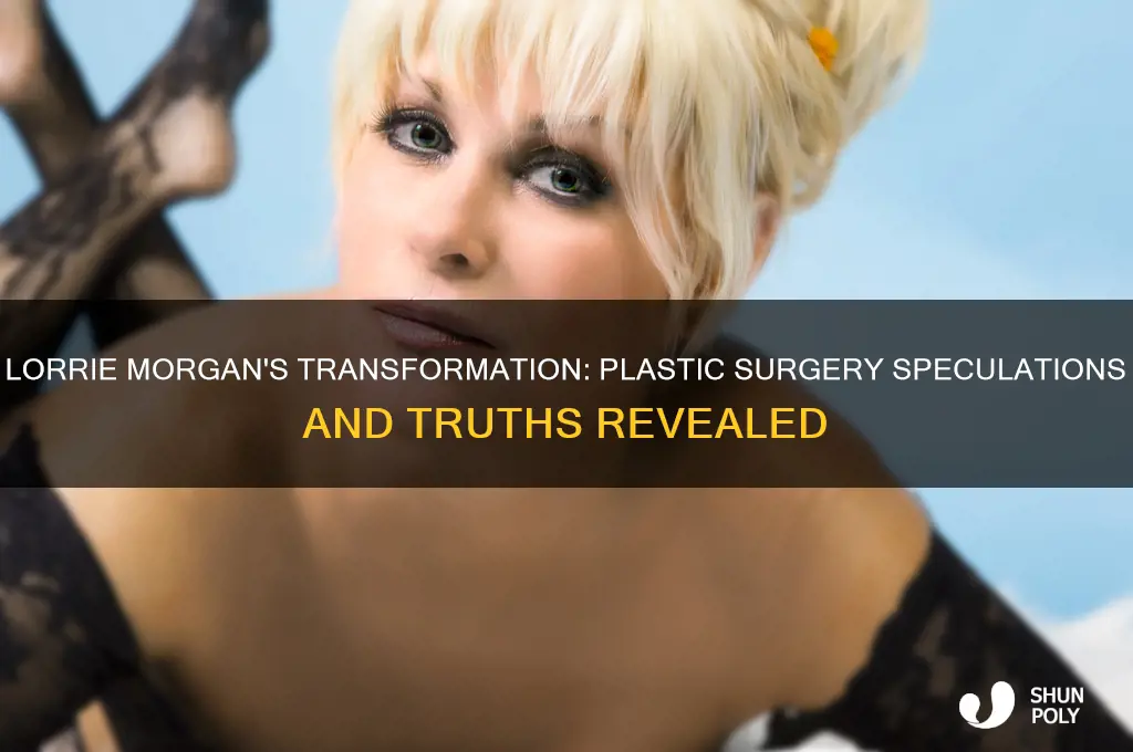 did lorrie morgan have plastic surgery
