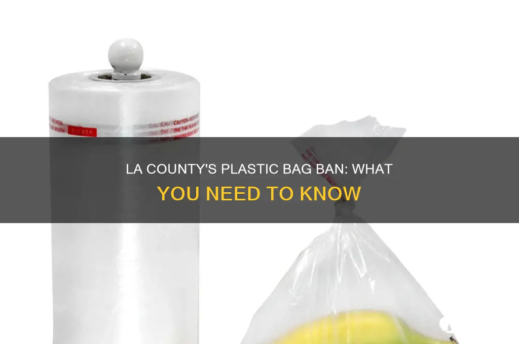 did los angeles county ban plastic bags