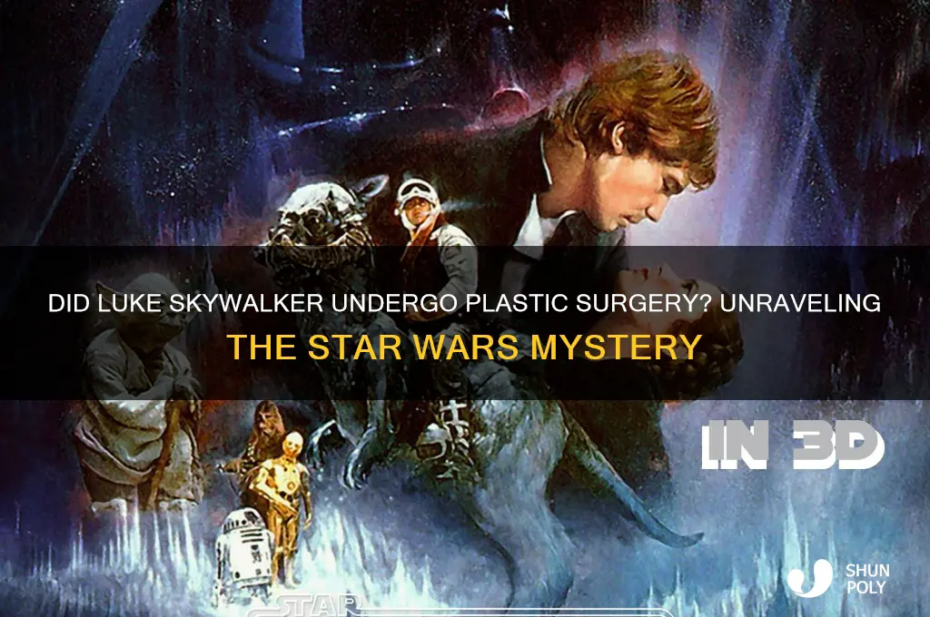 did luke skywalker get plastic surgery