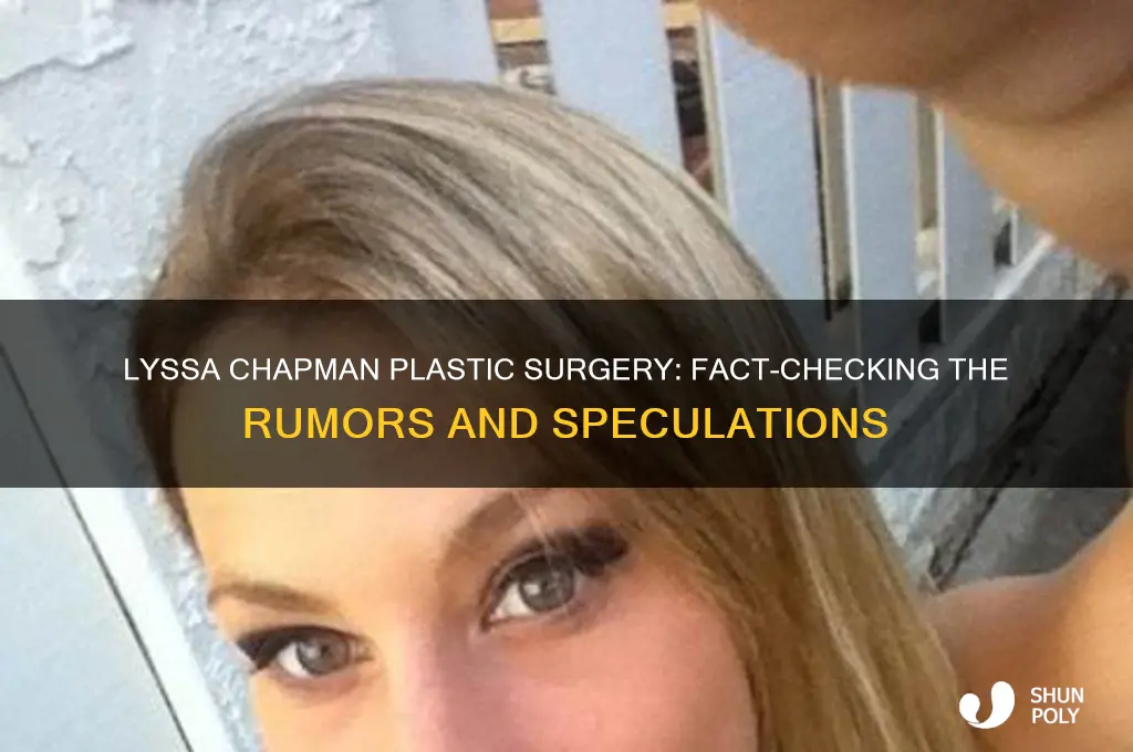 did lyssa chapman have plastic surgery
