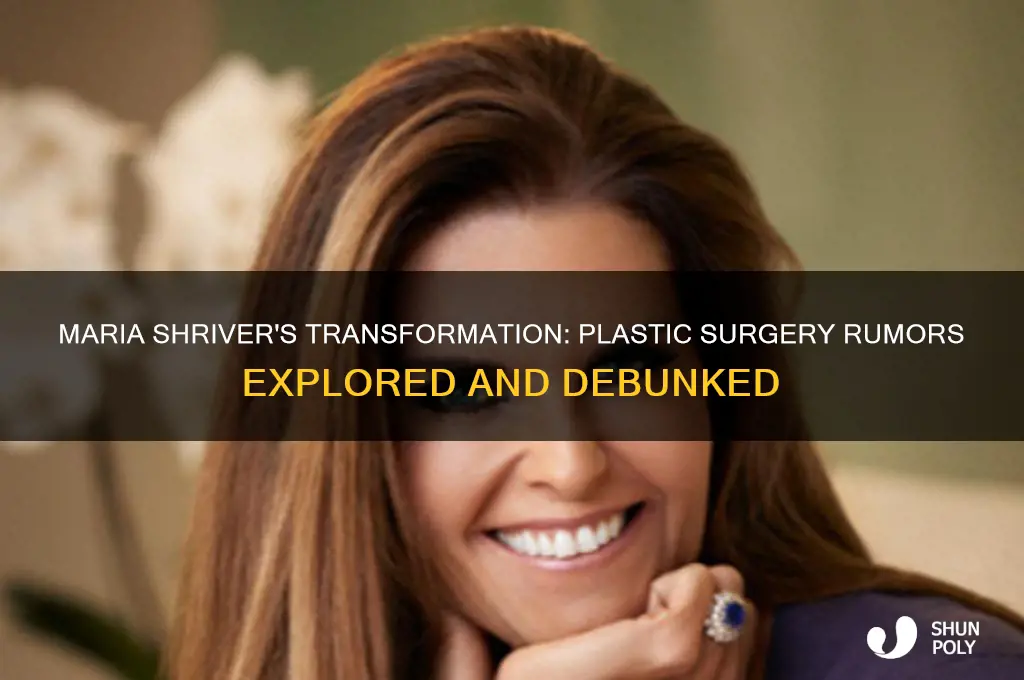 did maria shriver get plastic surgery
