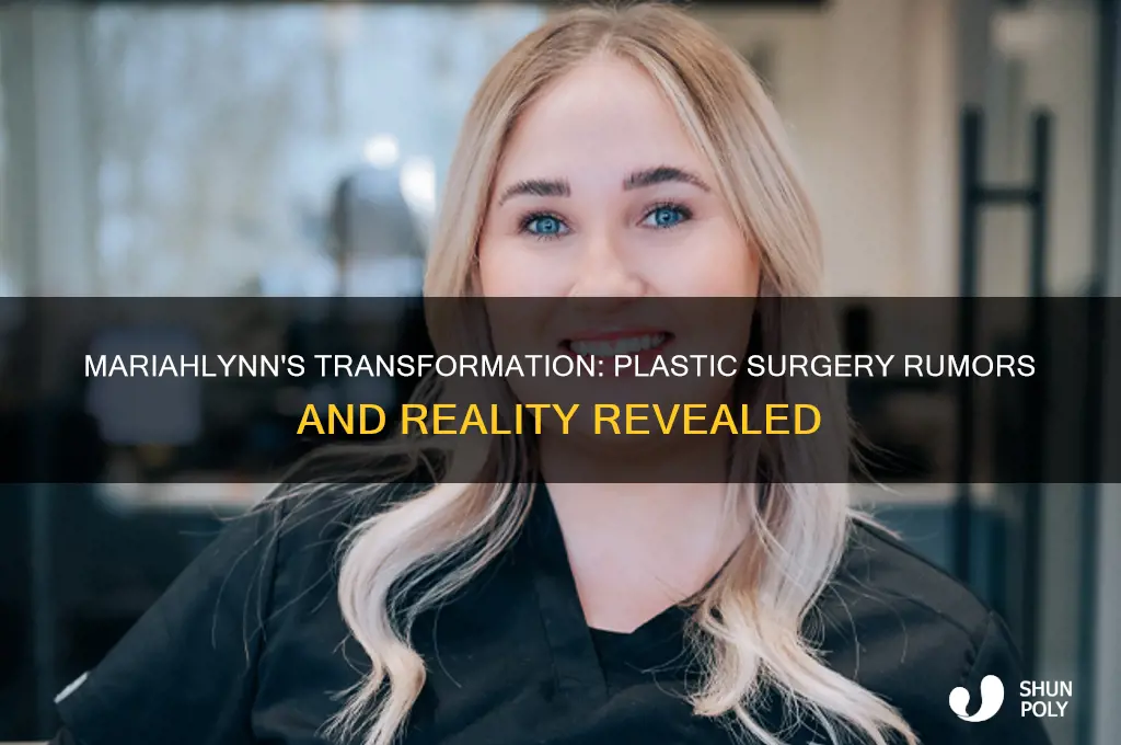 did mariahlynn have plastic surgery
