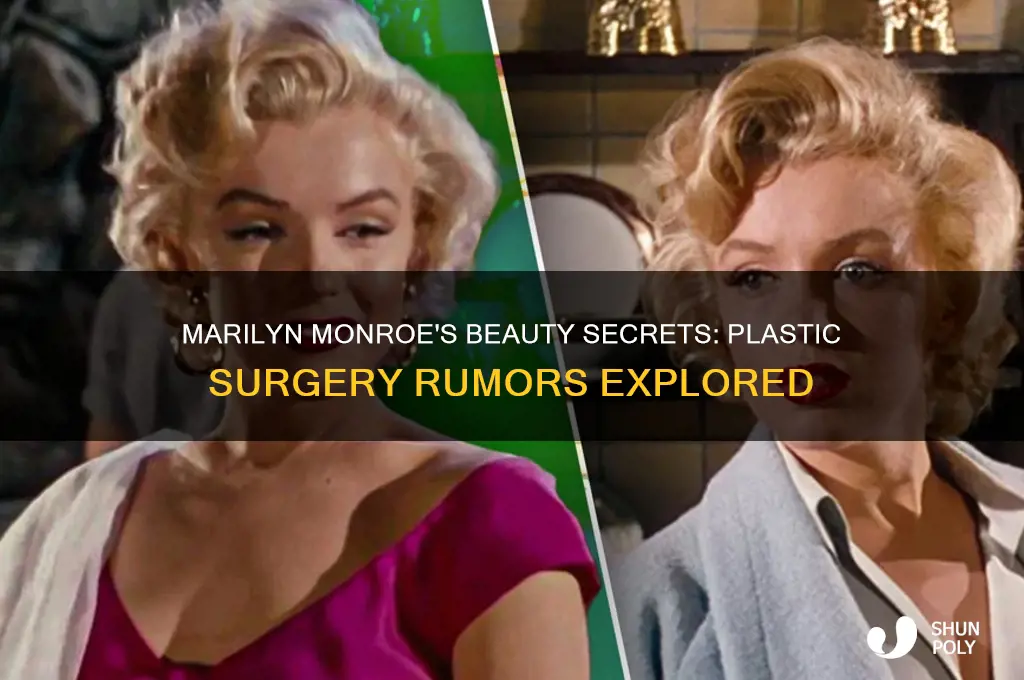 did marilyn montoe have plastic surgery