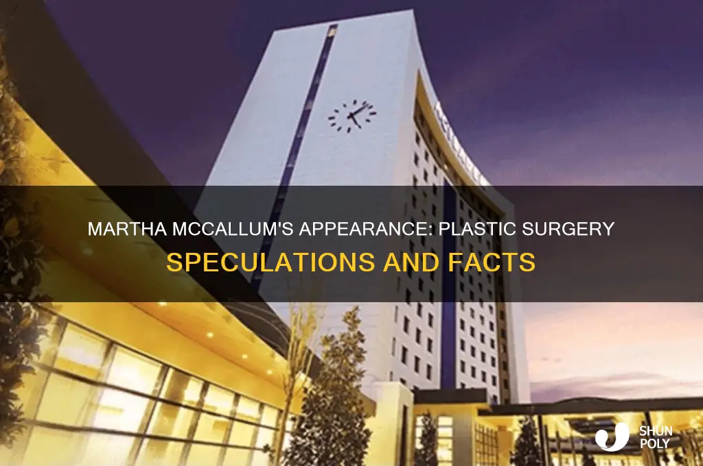 did martha mccallum have plastic surgery