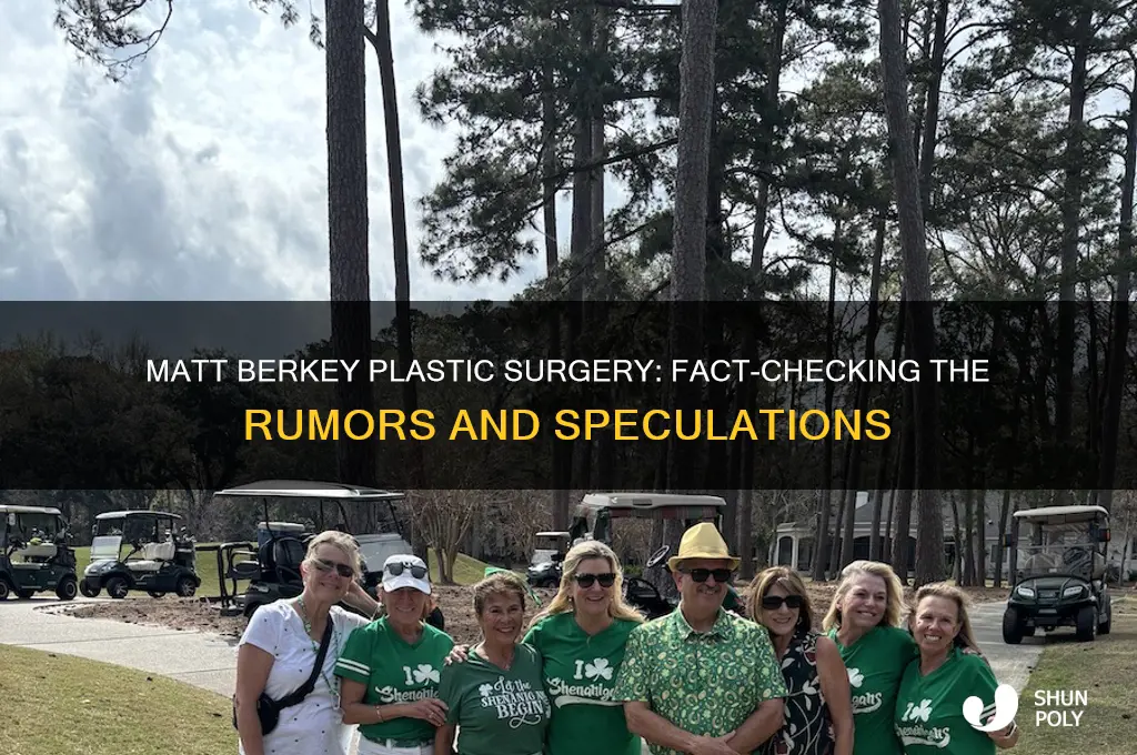 did matt berkey hav plastic surgery