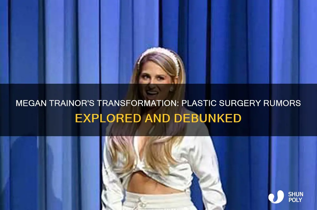 did megan trainor have plastic surgery