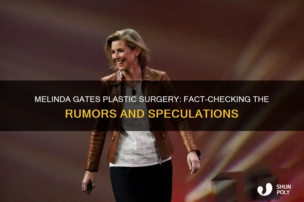 did melinda gates have plastic surgery