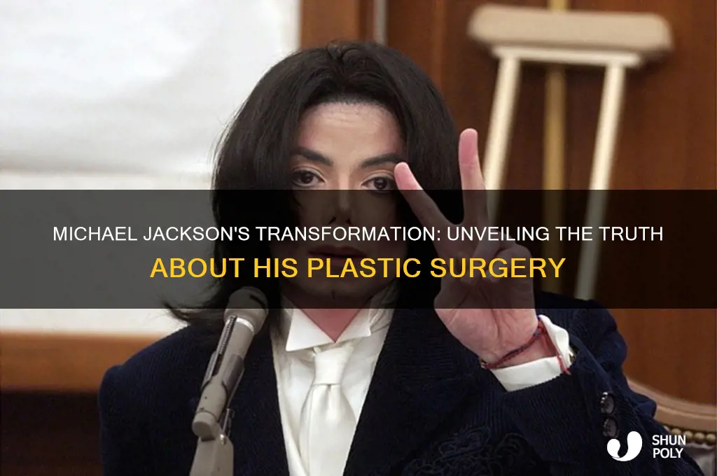 did michael jackson have plastic surgery