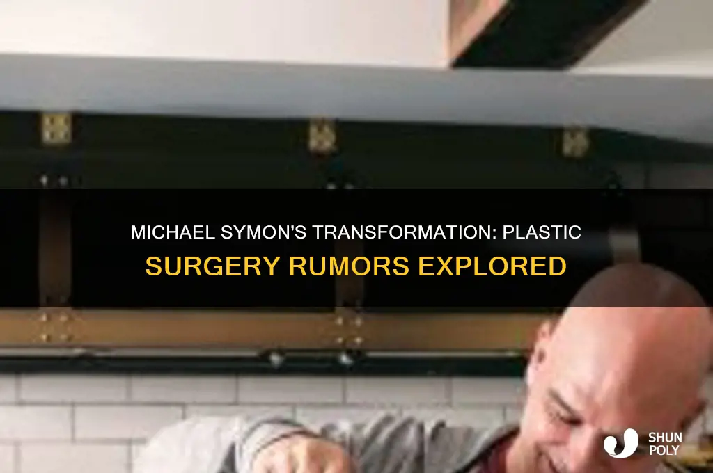 did michael symon have plastic surgery