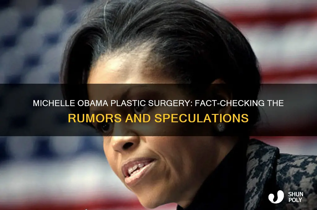 did michelle obama get plastic surgery