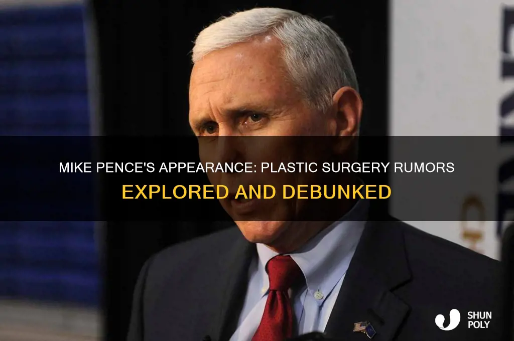 did mike pence get plastic surgery